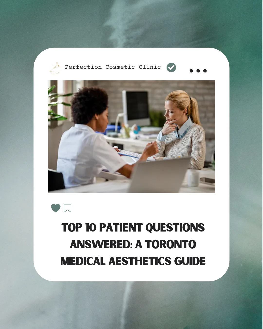 Top 10 Patient Questions Answered: A Toronto Medical Aesthetics Guide