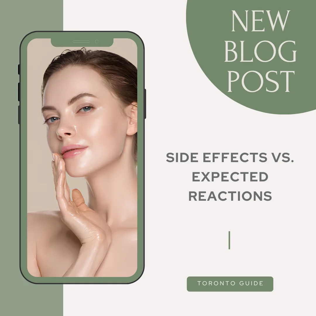 Side Effects vs. Expected Reactions: Understanding What’s Normal After Aesthetic Treatments